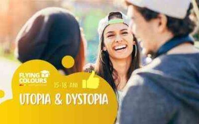 Utopia & Dystopia (adolescenti 15 -18 ani)